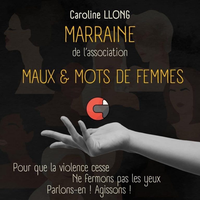 Marraine de l'association MOTS ET MAUX DE FEMMES - Caroline LLONG