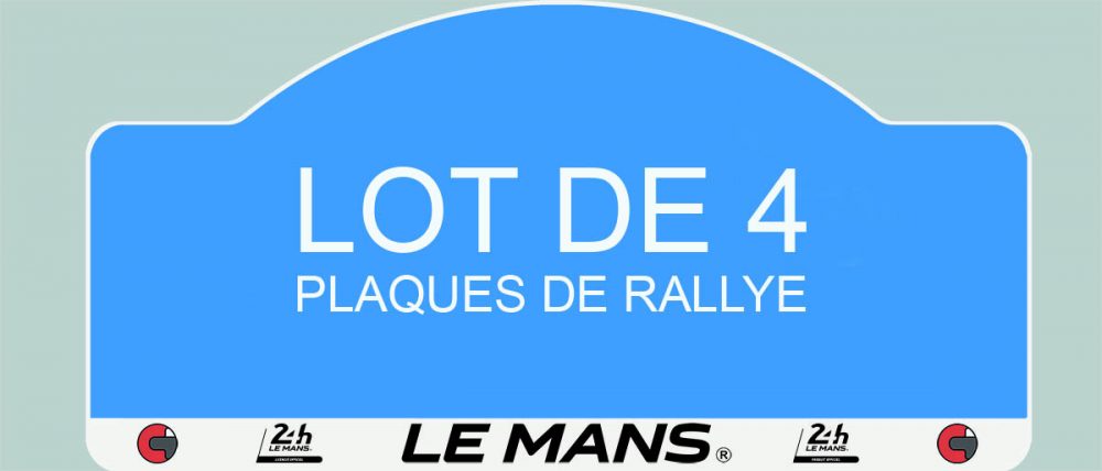 AU CHOIX 4 plaques de rallye